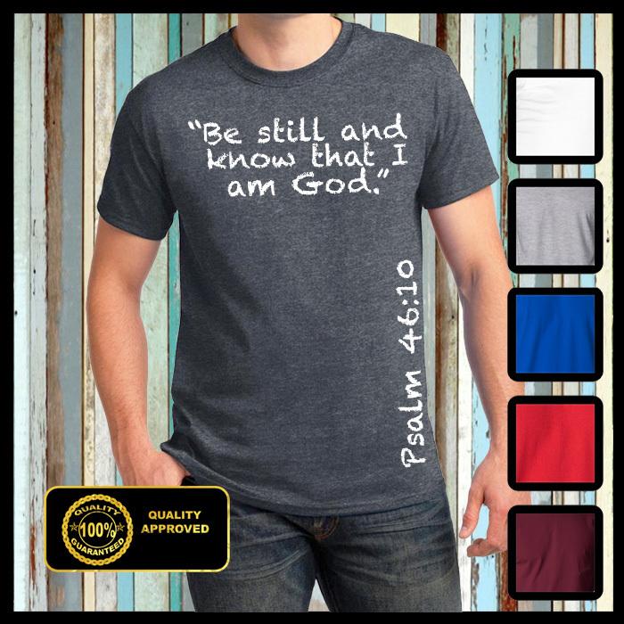 

Christian Tshirt, Be still and know I ;m God Shirt, Psalms T-shirt, Christian tee M