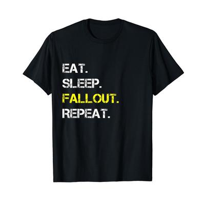 Fallout Eat Sleep Fallout Repeat Graphic T-Shirt Gamer Unisex Cotton Tee