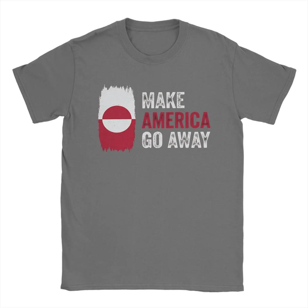 Awesome Greenland Make America Go Away Tshirts For Unisex Round Neck Cotton T Shirts Short Sleeve Tees Printed Clothing