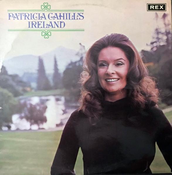 

LP Record PATRICIA CAHILL - Patricia Cahill s Ireland 1RPS104 Rex 1972 UK Folk Used