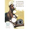 The Book of Night Women From the Author of the National Book Award