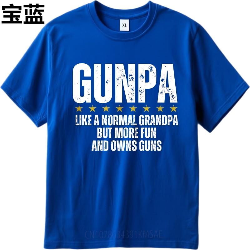 Brand Summer Men T Shirt Gunpa Like A Normal Grandpa But More Fun And Owns Guns Short Sleeve Printed Oneck Tee Shirt