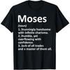 MOSES Definition Personalisierter Name Lustige Geburtstag Geschenkidee T-Shirt