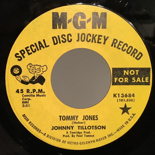 

7inch Record JOHNNY TILLOTSON - Tommy Jones K13684PROMO MGM Records 1967 US Pop Used