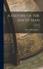 Libro A History of the Isle of Man; Volume 2