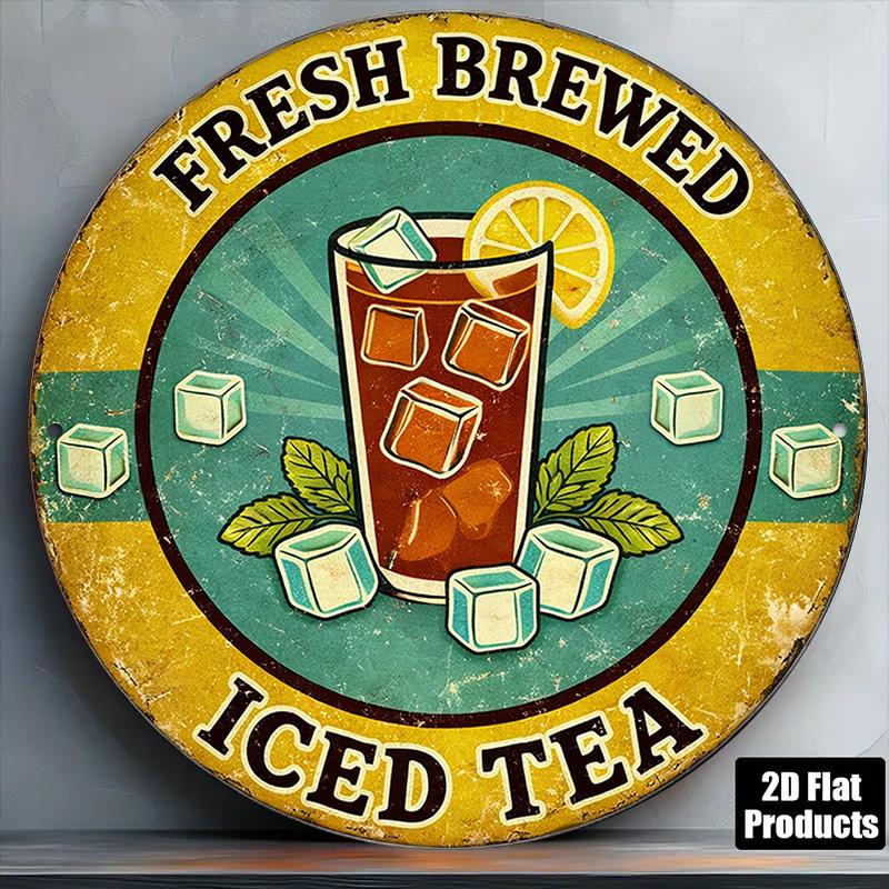 D Flat Pc Pcs Suitable for Cafe Bar Restaurant Vintage Fresh Brewed Iced Tea Sign Xinxcm Round WallMountable R