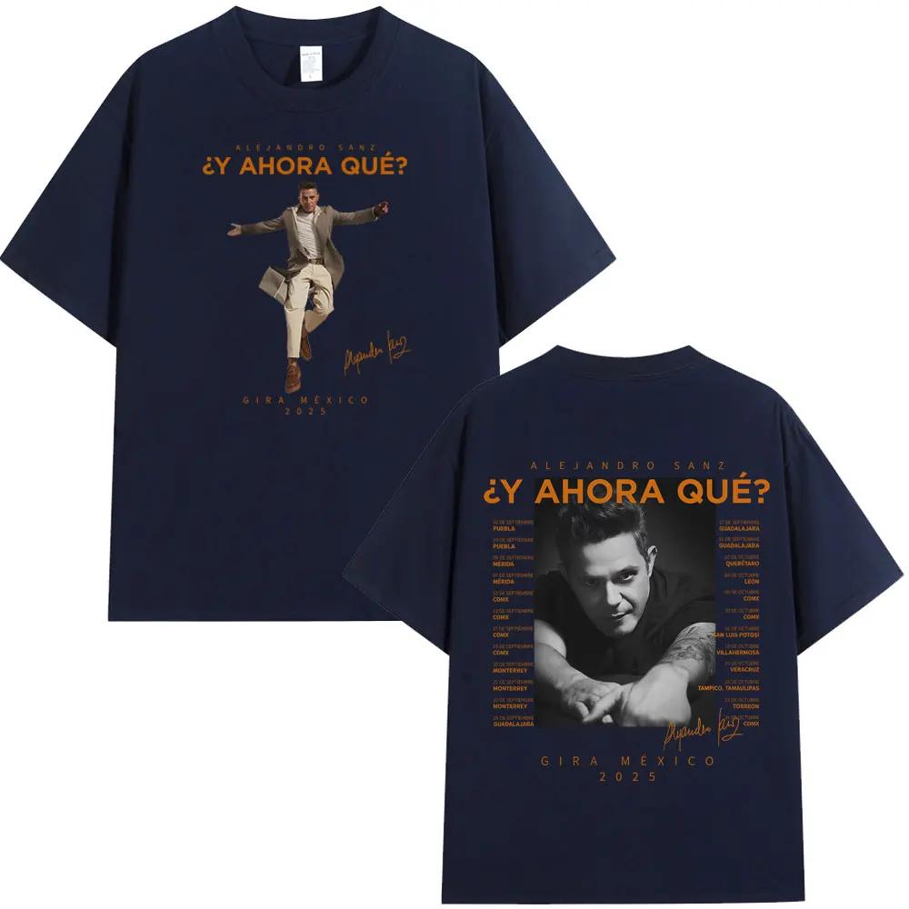 Singer Alejandro Sanz Album 2026 Graphic Tees Men Women Fashion Casual T-shirt Summer Cotton Fashion Loose T-shirts Fan Gifts