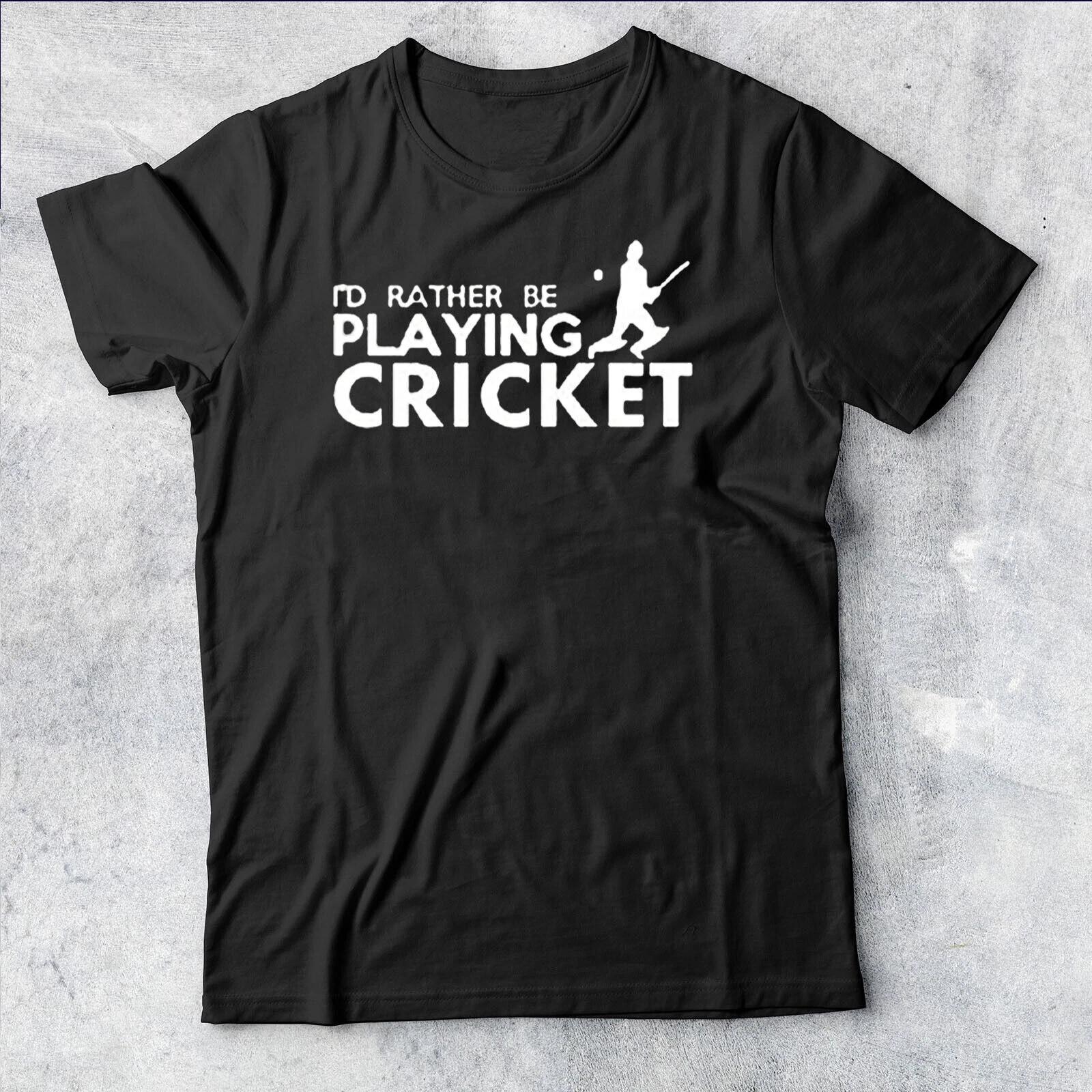 

I D RATHER BE PLAYING Cricketer Tee Top Present Classic Mens T shirt #AV #P1 #PR S