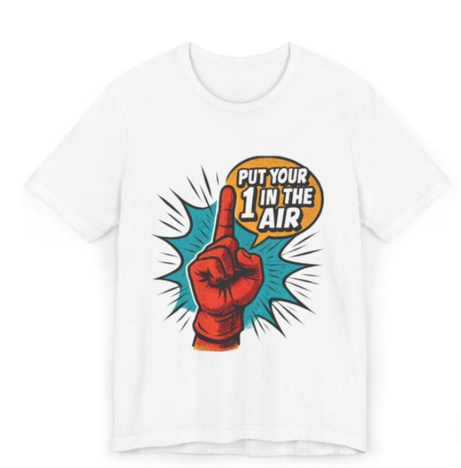 

2025 New Put Your 1 In The Air Foam Finger Tee Retro Comic Style Graphic Cotton Shirt Cheerful Fun Vibe Top 4XL