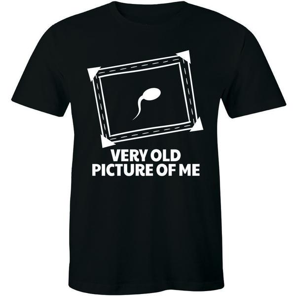 This Is A Very Old Picture of Me Mens T Shirt Funny Rude Joke Offensive Comedy Cotton T-Shirt Tee