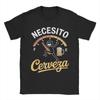 Necesito Cerveza Funny Quote I Need a Beer Graphic Printed T Shirts for Men Women Cotton Tee Shirt Clothing