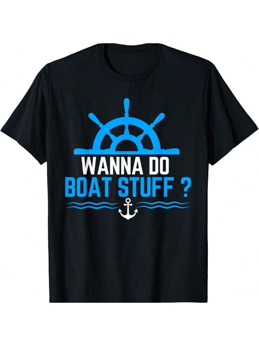 Wanna Do Boat Stuff Funny Boat Boating Cruise T-Shirt S разноцветный