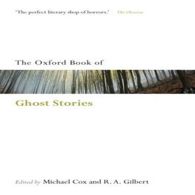 The Oxford Book of English Ghost Stories Paperback Book 9780199556304