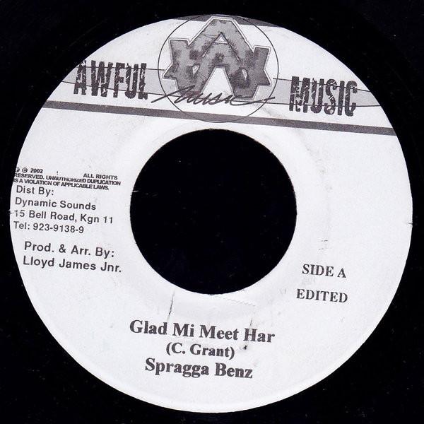 

7inch Record SPRAGGA BENZ - Glad Mi Meet Har NONE Awful Music 2002 Jamaica Reggae, Ska & Dub Used