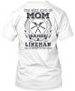 Linemans Mom The Best Kind Of T Shirt Made In USA Size S To 5XL