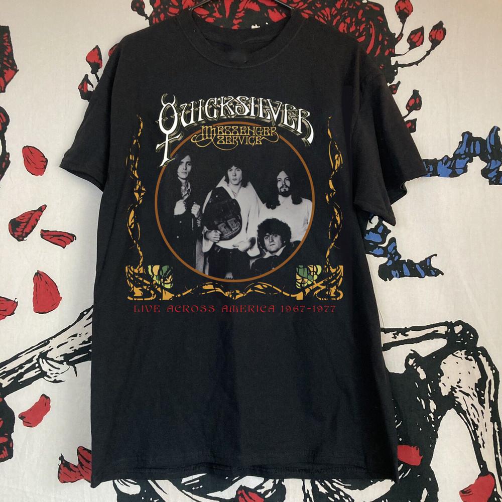 Quicksilver Messenger Service Live Across TShirt All Size S To 5XL LL2180 Unisex T-Shirt L