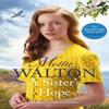 A Sisters Hope by Mollie Walton Hardback Book 9781802793086
