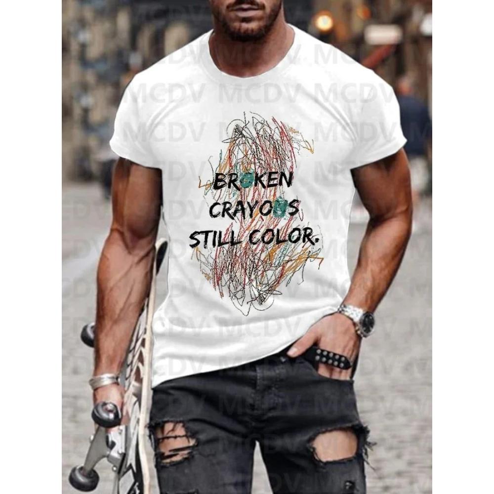 Men's Broken Crayons Still Colour Mental Health Awareness Encourage Print Casual T-Shirt 3D Printed T Shirt