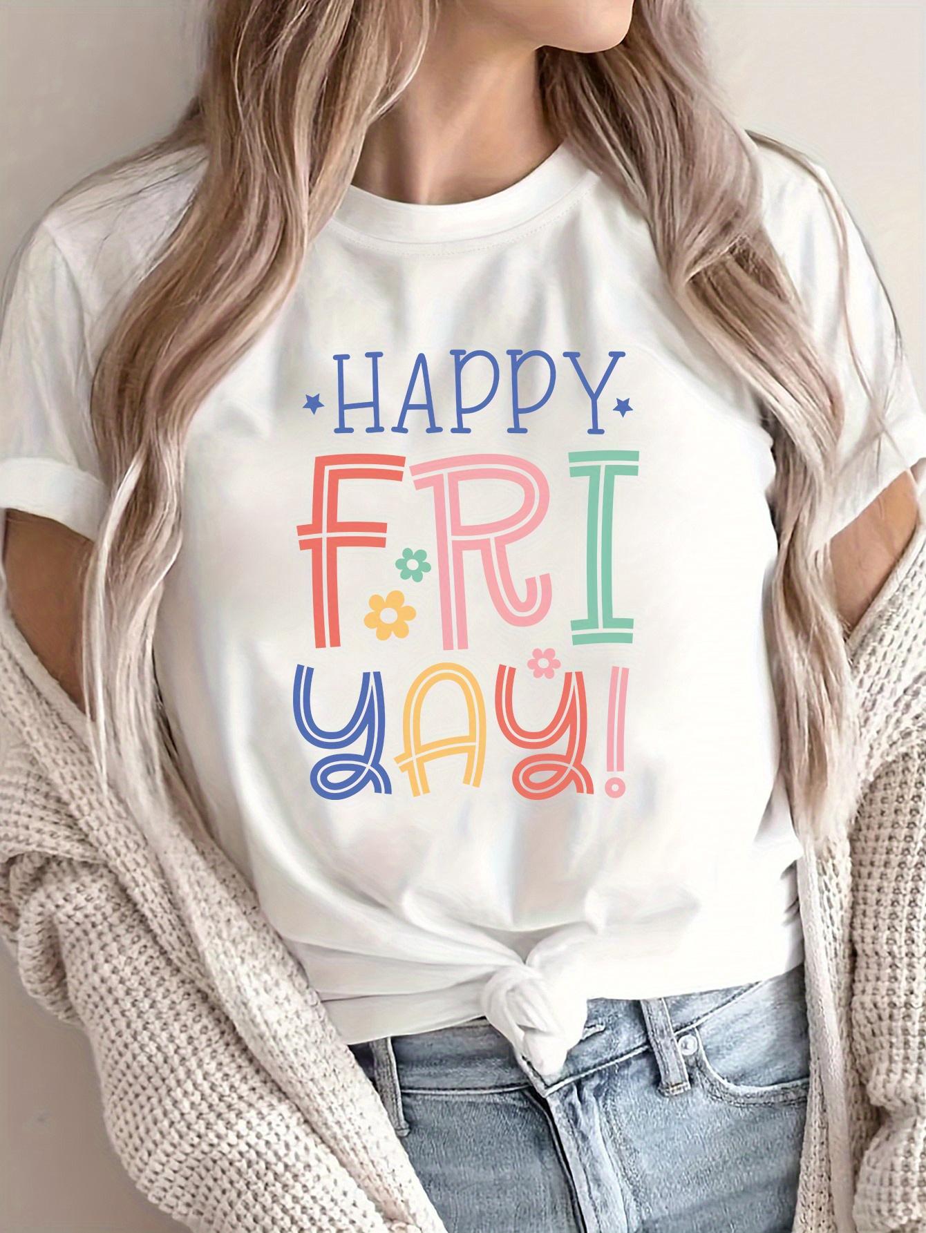 European Size Happy Friday!  Letter Pattern Printed Short Sleeved T-shirt S