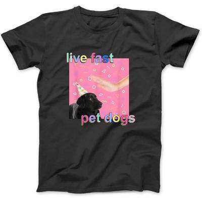 Live Fast Pet Dogs T-Shirt, Sweatshirt, Hoodie for Men Women Kids Made In Canada Black
