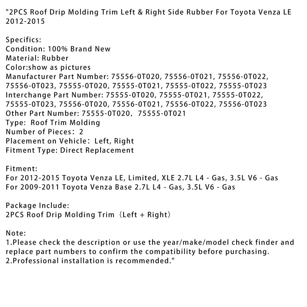 2 ΤΕΜ. Διακοσμητική επένδυση οροφής σταγόνας λάστιχο αριστερή & δεξιά πλευρά για Toyota Venza LE 2012-2015