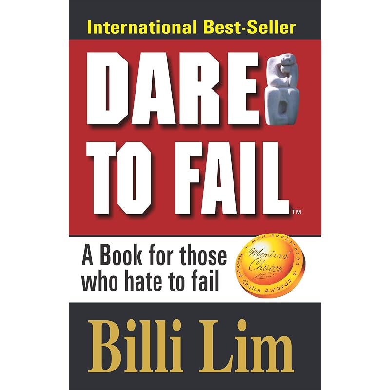 Dare To Fail Billi Lim has touched an altogether a different