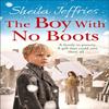 The Boy With No Boots by Sheila Jeffries Paperback Book 9781471195785