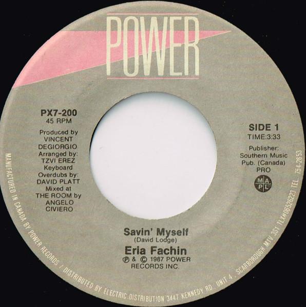 

7inch Record ERIA FACHIN Savin Myself PX7200 Power Records 1987 Canada Dance Electronica Used