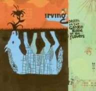 

CD IRVING - Death in the Garden,Blood on the fl Japan Rock Used