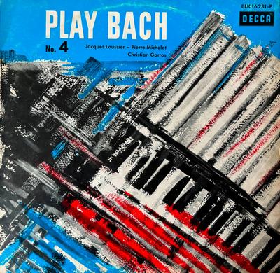 LP Record JACQUES LOUSSIER PIERRE MICHELOT Play Bach No. 4 BLK16281P Decca 1963 Germany Classical Used