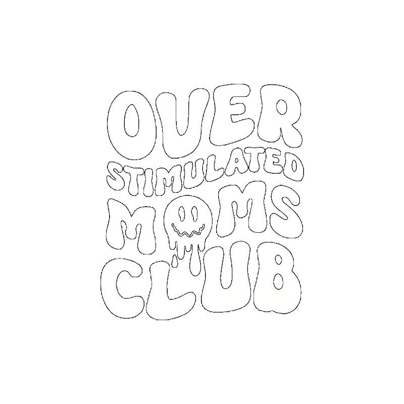 Overstimulated Moms Club T-Shirt Black White Text and Skull Graphic Design for Casual Wear