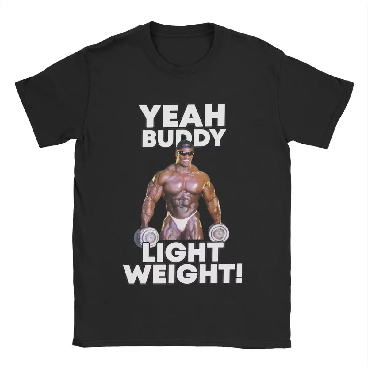 

Чоловіки Yeah Buddy Легка футболка Ronnie Coleman 100% бавовна Одяг Повсякденна футболка з короткими рукавами та круглим вирізом Футболки з принтом 3XL