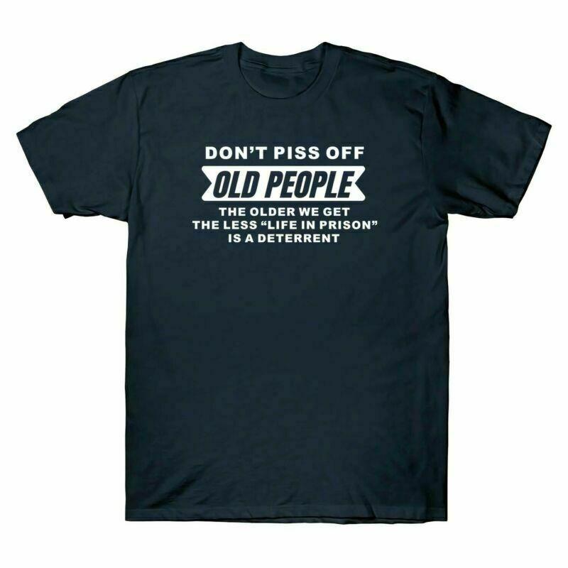 Don't Piss Off Old People The Older We Get The Less Life T-Shirt Vintage T-Shirt