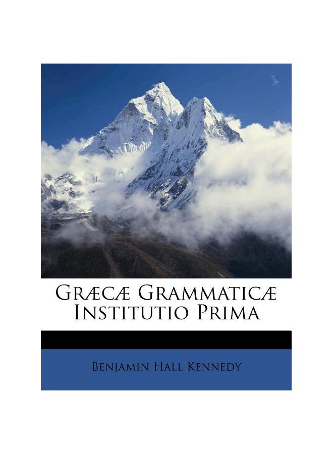 Kniha Græcæ Grammaticæ Institutio Prima
