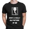 Hier ist ein wirklich altes Foto von mir. Lustiger sarkastischer Humor Meme Witz Herren T-Shirt#D6