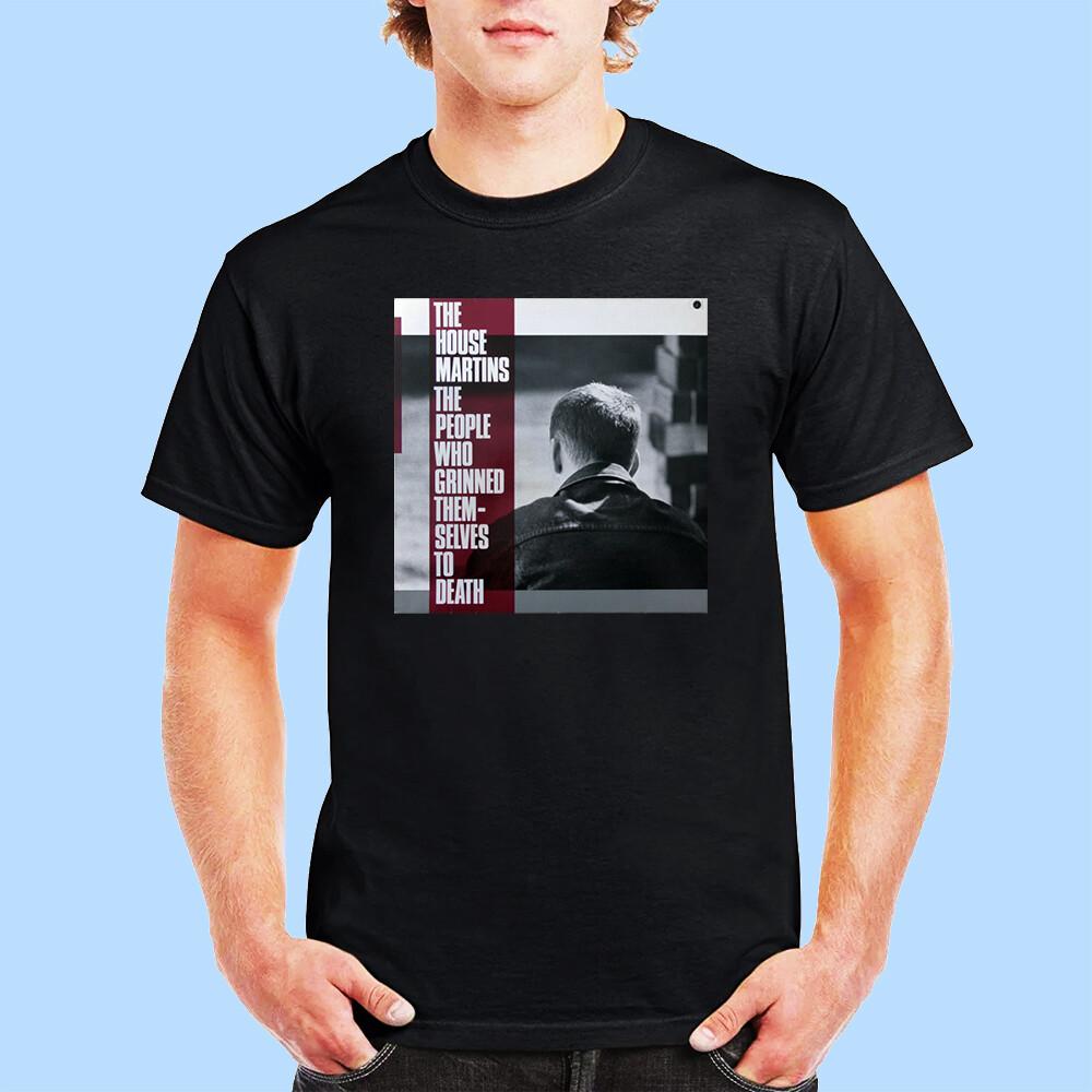 

The Housemartins The People Who Grinned Themselves Black Tshirt Size S to 5XL Unisex T-Shirt M