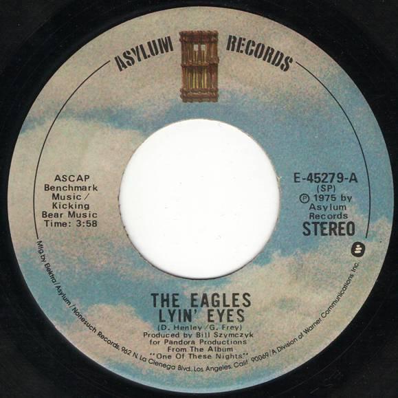 

7inch Record EAGLES - Lyin Eyes E45279 Asylum Records 1975 US Rock Used