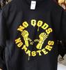 No Gods No Masters Slave Anarchy Anarchist T Shirt Tee All Sizes Available