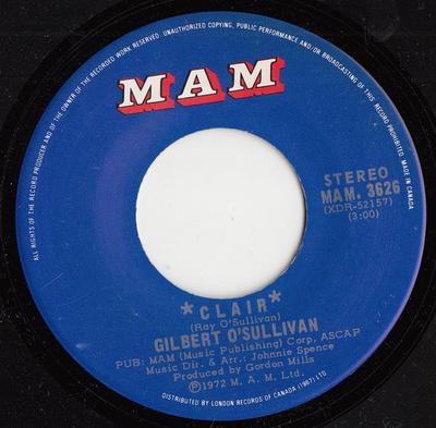 7inch Record GILBERT O'SULLIVAN - Clair / Ooh-Wakka-Doo-Wakka-Day MAM3626 MAM 1972 Canada Rock Used