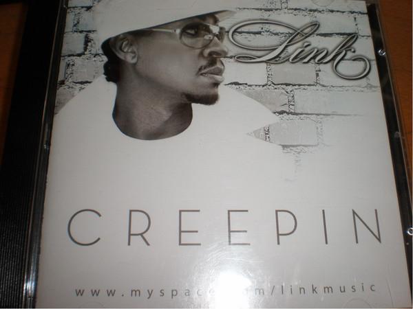 

CD LINK - Creepin none Superstar Music 2008 US Rap & Hip-Hop/R&B Used