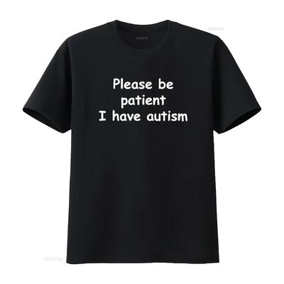 Bitte haben Sie Geduld, ich habe Autismus T-Shirt Vintage Gewaschen Bequem Leicht Vielseitig Atmungsaktiv Mode Streetwear Stilvoll