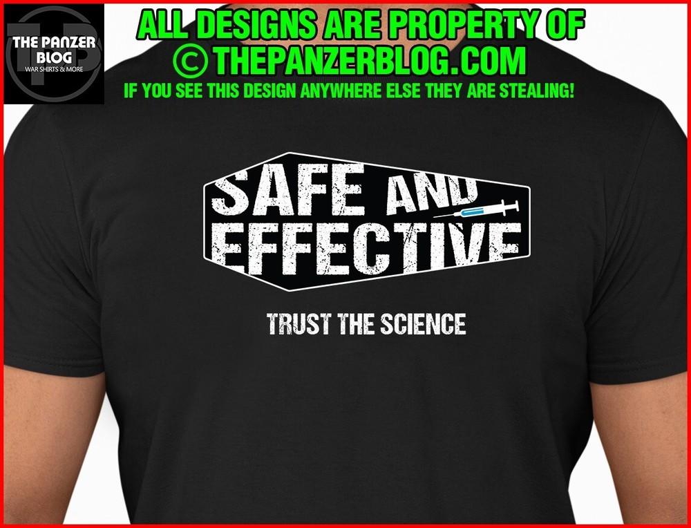 Safe and Effective Jab T-Shirt Patriot Funny Gift Unisex T-Shirt XL