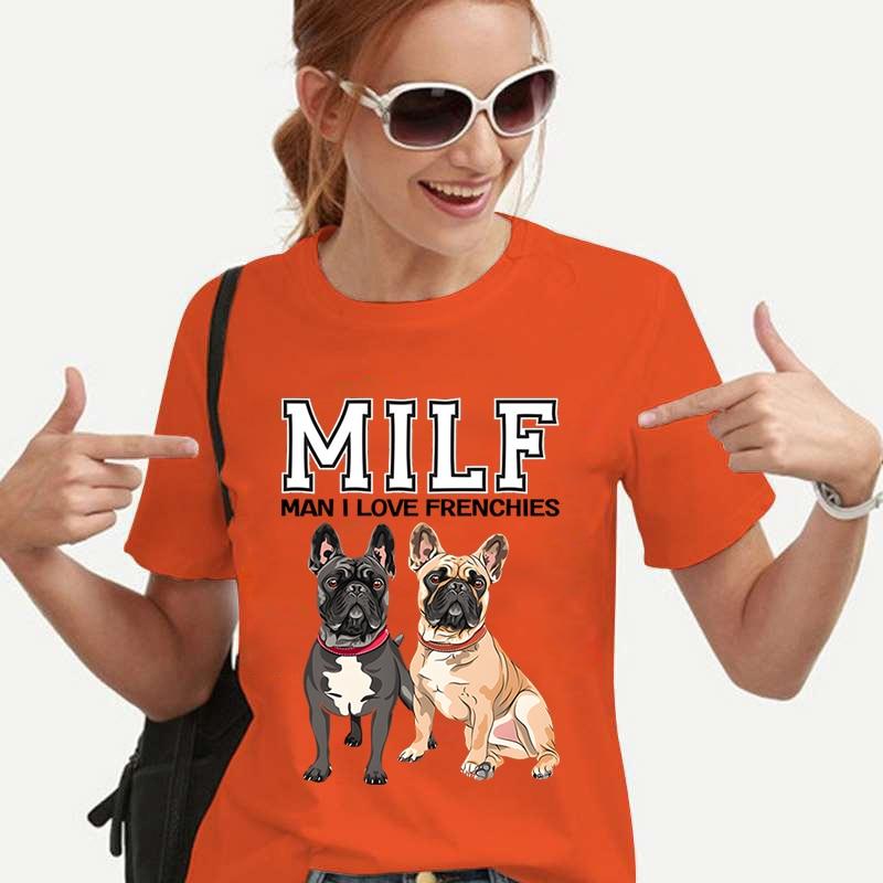 MILF MANN ICH LIEBE FRENCHIES Lustige Frauen T-shirts Harajuku Tops T Sommer Weibliche T Shirt Französische Bulldogge T Shirt für frauen Kleidung