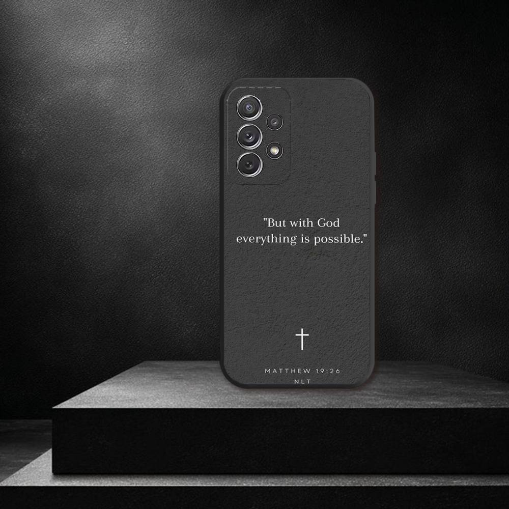 

God Jesus Bible Verse Phone Case For Samsung S 25,24,23,22,30,21,10,9,Ultra,Plus,Lite,FE,4,5G Black Soft Case SamsungS21FE