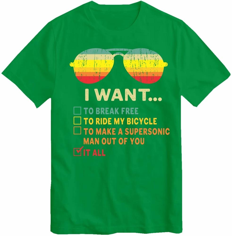 I Want It All To Break Free Tshirt Beautiful Birthday Holidays Break Gift Top S