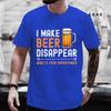 I Make Beer Disappear Whats Your Superpower Funny Drinking TShirt for Unisex Casual TShirt Fashion Unisex Tee TShirts Clothing Tops