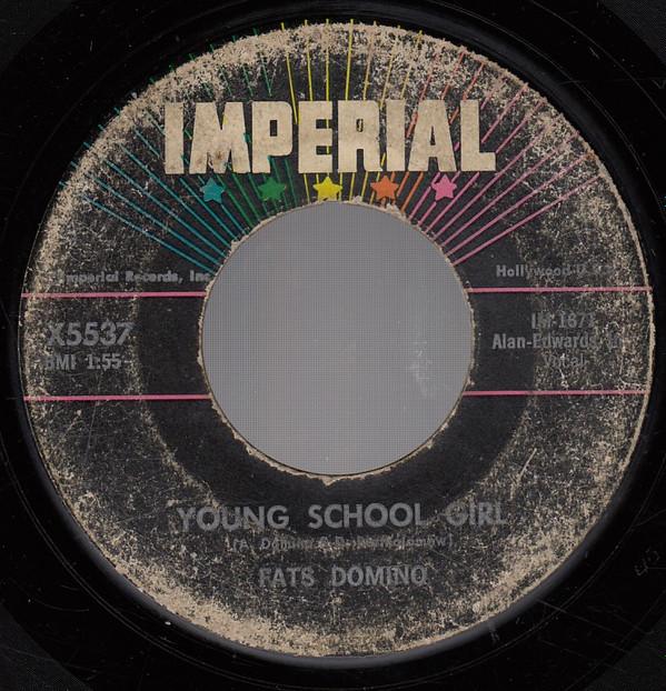 

7inch Record FATS DOMINO - Young School Girl X5537 Imperial 1958 US Rock Used