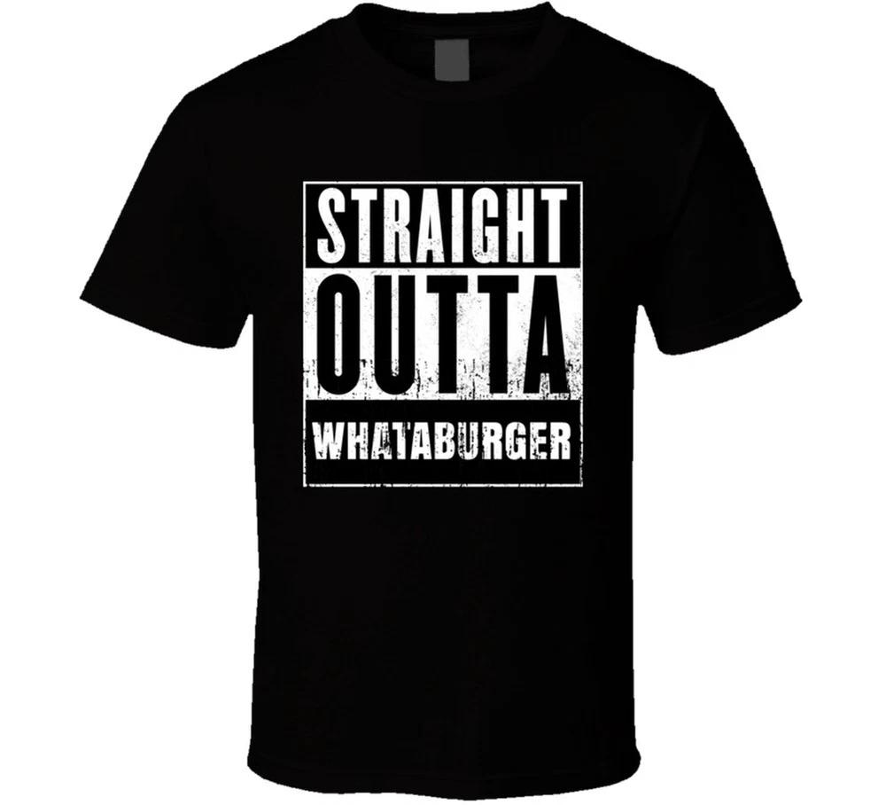 Straight Outta Whataburger Movie And Fast Food Parody T Shirt S