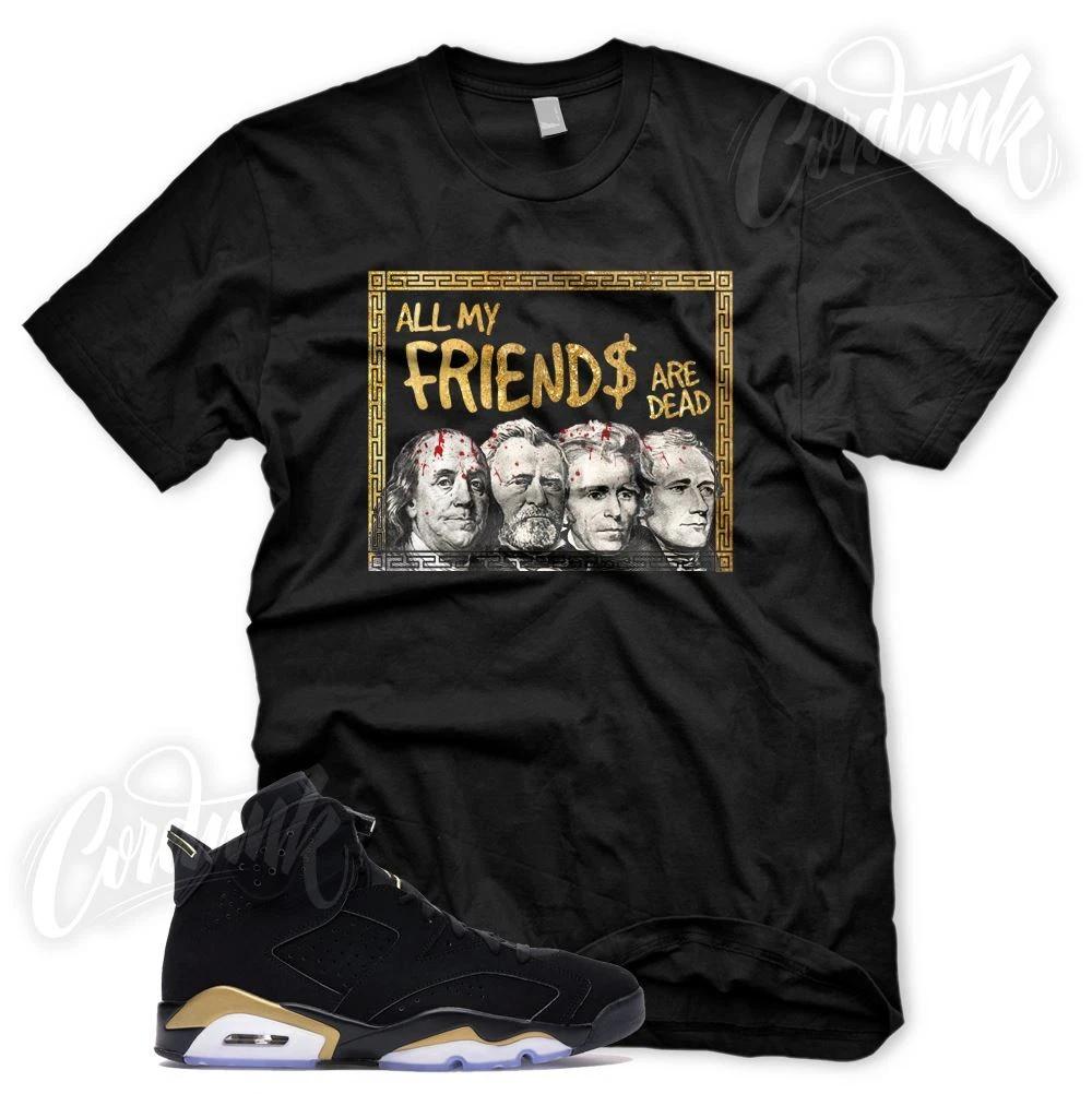 

DEAD PRESIDENTS T Shirt for J1 DMP 6 Defining Moments Pack Metallic Gold Toe XL