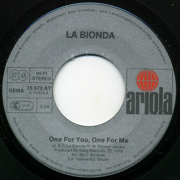 7inch Record LA BIONDA - One For You, One For Me 15573AT Ariola 1978 Germany Soul/Funk Used